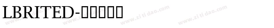 LBRITED字体转换