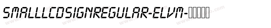 SmallLcdSignRegular-eLvm字体转换