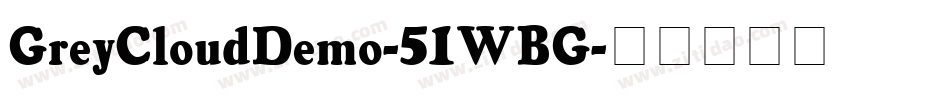GreyCloudDemo-51WBG字体转换