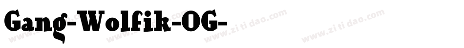 Gang-Wolfik-OG字体转换