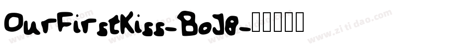 OurFirstKiss-BoJ8字体转换