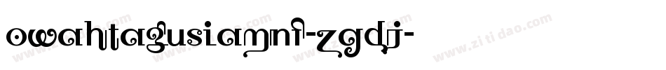 OwahTaguSiamNf-ZGDJ字体转换