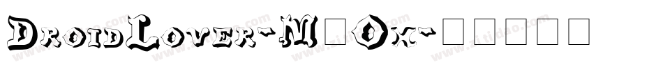 DroidLover-M6Ox字体转换