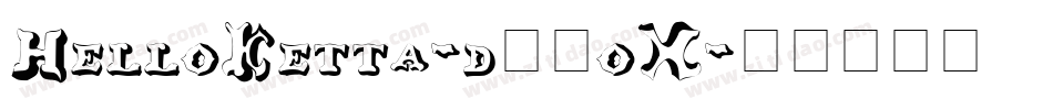 HelloKetta-d99oX字体转换