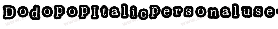 DodopopItalicpersonaluse-G19Z字体转换