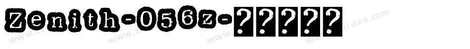 Zenith-056z字体转换