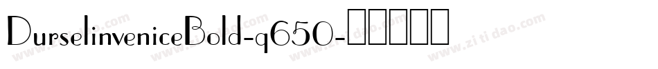 DurselinveniceBold-q650字体转换