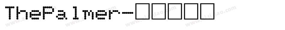 ThePalmer字体转换