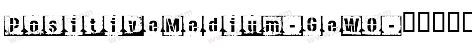 PositiveMedium-GeWO字体转换
