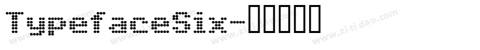 TypefaceSix字体转换