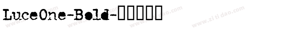 LuceOne-Bold字体转换