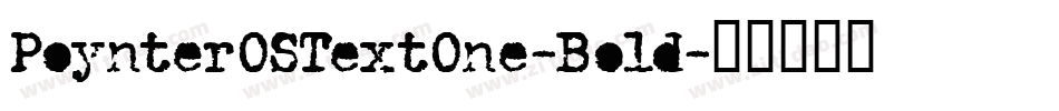 PoynterOSTextOne-Bold字体转换