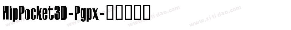 HipPocket3D-Pgpx字体转换