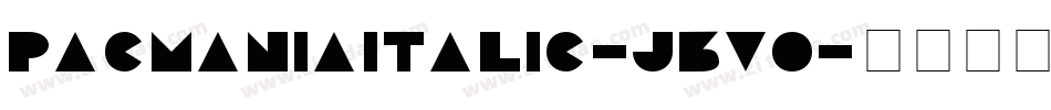PacmaniaItalic-j3v0字体转换