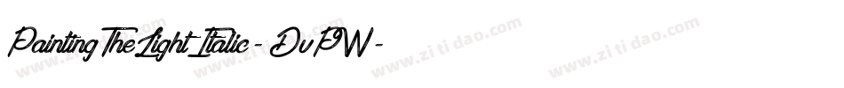 PaintingTheLightItalic-DvPW字体转换
