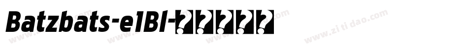 Batzbats-e1Bl字体转换