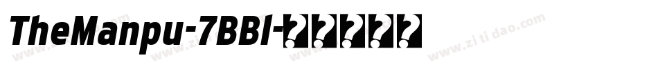 TheManpu-7BBl字体转换
