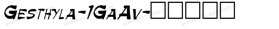 Gesthyla-1GaAv字体转换