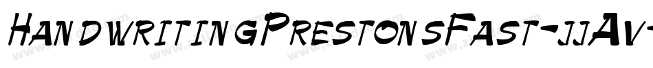 HandwritingPrestonsFast-jjAv字体转换