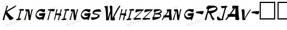KingthingsWhizzbang-RJAv字体转换