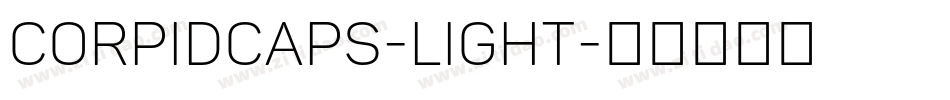 CorpidCaps-Light字体转换
