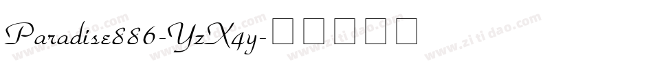 Paradise886-YzX4y字体转换