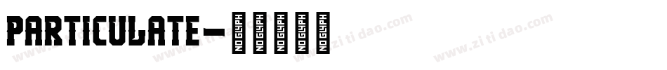 Particulate字体转换