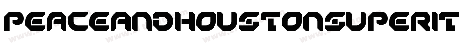 PeaceAndHoustonSuperItalic-0WWZr字体转换