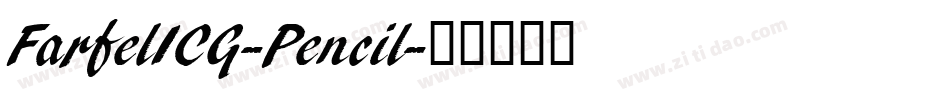 FarfelICG-Pencil字体转换
