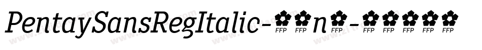 PentaySansRegItalic-48n4字体转换