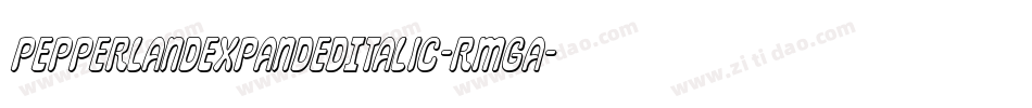 PepperlandExpandedItalic-rMGA字体转换 PepperlandExpandedItalic-rMGA字体转换