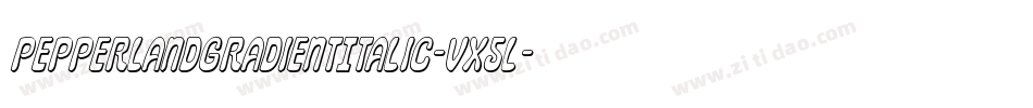 PepperlandGradientItalic-VX5l字体转换