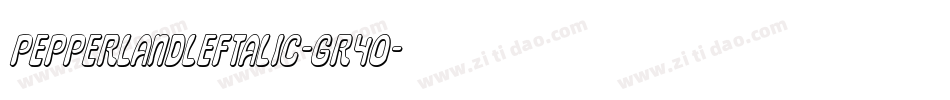 PepperlandLeftalic-GR4O字体转换