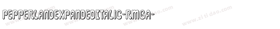 PepperlandExpandedItalic-rMGA字体转换 PepperlandExpandedItalic-rMGA字体转换