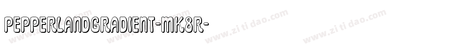 PepperlandGradient-MK8r字体转换