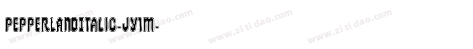 PepperlandItalic-JY1m字体转换