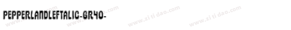 PepperlandLeftalic-GR4O字体转换