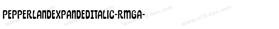 PepperlandExpandedItalic-rMGA字体转换 PepperlandExpandedItalic-rMGA字体转换