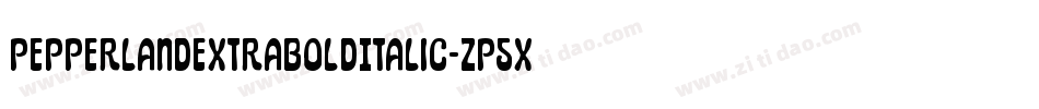 PepperlandExtraBoldItalic-zP5X字体转换 PepperlandExtraBoldItalic-zP5X字体转换