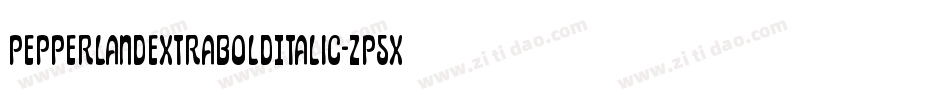 PepperlandExtraBoldItalic-zP5X字体转换 PepperlandExtraBoldItalic-zP5X字体转换