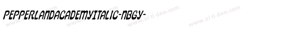 PepperlandAcademyItalic-nBGY字体转换 PepperlandAcademyItalic-nBGY字体转换