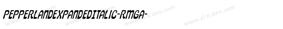 PepperlandExpandedItalic-rMGA字体转换 PepperlandExpandedItalic-rMGA字体转换