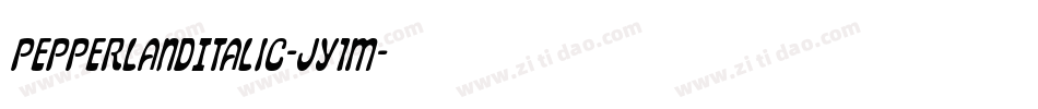 PepperlandItalic-JY1m字体转换