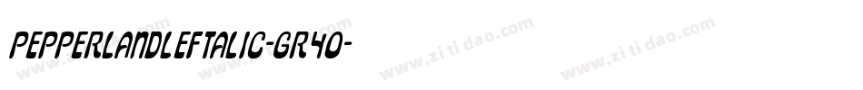 PepperlandLeftalic-GR4O字体转换