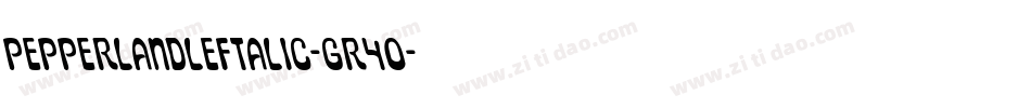 PepperlandLeftalic-GR4O字体转换