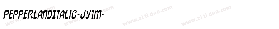 PepperlandItalic-JY1m字体转换