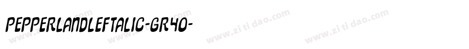 PepperlandLeftalic-GR4O字体转换