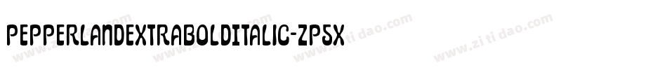 PepperlandExtraBoldItalic-zP5X字体转换 PepperlandExtraBoldItalic-zP5X字体转换