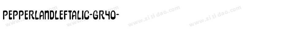 PepperlandLeftalic-GR4O字体转换