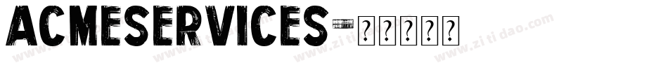 AcmeServices字体转换